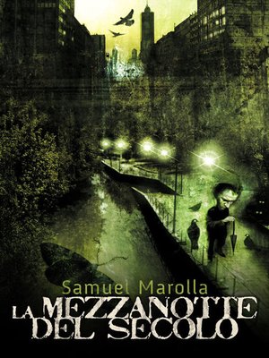 cover image of La Mezzanotte del Secolo